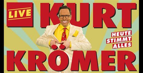 kurt krömer termine 2023|Kurt Krömer Berlin Tickets, Admiralspalast Mar 25, 2023